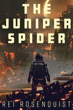 The Juniper Spider (eBook, ePUB) - Rosenquist, Rei