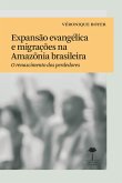 Expansão Evangélica e Migrações na Amazônia Brasileira (eBook, ePUB)