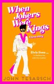 When Jokers were Kings (eBook, ePUB) When Jokers were Kings (eBook, ePUB)