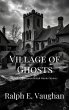 Village of Ghosts (DCI Arthur Ravyn... - Bild 1