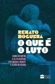O que é o luto (eBook, ePUB) O que é o luto (eBook, ePUB)