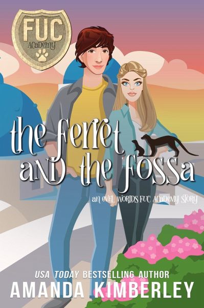 The Ferret and the Fossa (FUC Academy, #29) (eBook, ePUB)