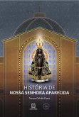 História de Nossa Senhora Aparecida (eBook, ePUB)