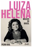 Luiza Helena - Mulher do Brasil (eBook, ePUB)