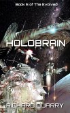 Holobrain (The Evolved, #5) (eBook, ePUB)