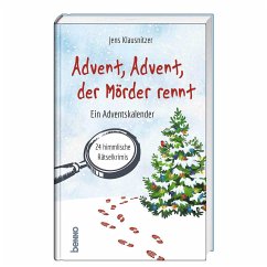 Advent, Advent, der Mörder rennt - Klausnitzer, Jens