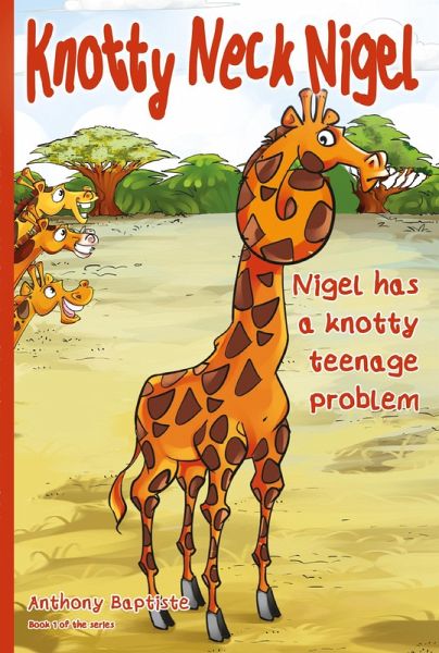 Knotty Neck Nigel (eBook, ePUB)