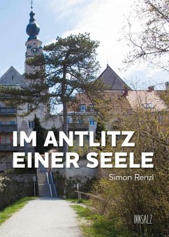 IM ANTLITZ EINER SEELE - Renzl, Simon