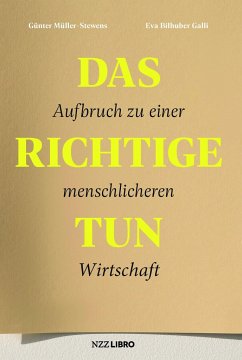 Das Richtige tun - Müller-Stewens, Günter;Bilhuber Galli, Eva