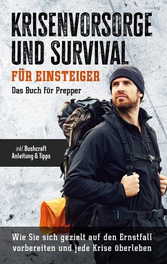 Krisenvorsorge und Survival für Einsteiger - Sandersfeld, Jonas