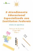 O Atendimento Educacional Especializado nos Institutos Federais (eBook, ePUB)