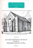 Law and local society in the time of Charles I: Bedfordshire and the Civil War (eBook, PDF)
