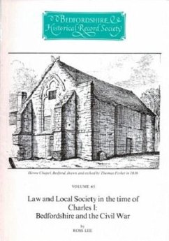 Law and local society in the time of Charles I: Bedfordshire and the Civil War (eBook, PDF) - Lee, Ross
