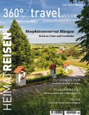 360° HeimatReisen - Ausgabe 2/2022 360° HeimatReisen - Ausgabe 2/2022
