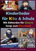 Kinderlieder für Kita & Schule mit Akkorden für Gitarre