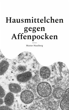 Hausmittelchen gegen Affenpocken - Hautberg, Mutter