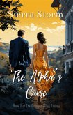 The Alpha's Curse (The Midnight Valley Saga) (eBook, ePUB)
