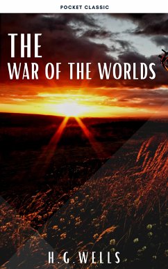 The War of the Worlds (eBook, ePUB) - Wells, H. G.; Classic, Pocket