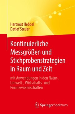 Kontinuierliche Messgrößen und Stichprobenstrategien in Raum und Zeit - Hebbel, Hartmut;Steuer, Detlef