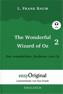 The Wonderful Wizard of Oz / Der wunderbare Zauberer von Oz - Teil 2 (mit kostenlosem Audio-Download-Link) - Baum, L. Frank