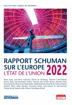 Rapport Schuman sur l’Europe, l’état de l’Union 2022 (eBook, ePUB) - Joannin, Pascale