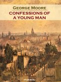Confessions of a Young Man (Annotated) (eBook, ePUB)