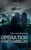 Opération Forêt des Abeilles (eBook, ePUB)