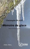Mémoire de glace (eBook, ePUB)