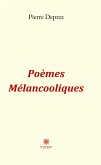 Poèmes Mélancooliques (eBook, ePUB)