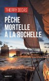 Pêche mortelle à La Rochelle (eBook, ePUB)