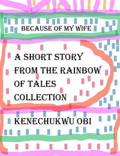 Because of My Wife (eBook, ePUB) - Obi, Kenechukwu