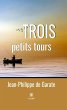 Trois petits tours (eBook, ePUB) - Bild 1