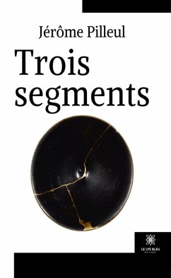Cover Trois segments (eBook, ePUB)
