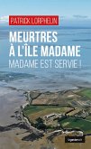Meurtres à l&quote;île Madame (eBook, ePUB)