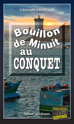 Bouillon de minuit au Conquet (eBook, ePUB) - Chaplais, Christophe
