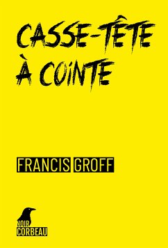 Casse-tête à Cointe (eBook, ePUB) - Groff, Francis