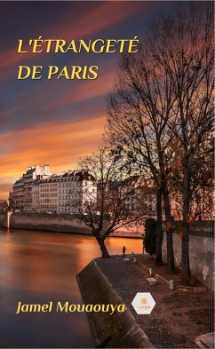 L'étrangeté de Paris (eBook, ePUB) - Mouaouya, Jamel