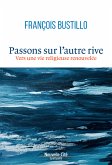 Passons sur l'autre rive (eBook, ePUB)