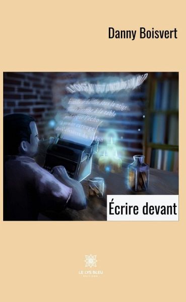 Écrire devant (eBook, ePUB)