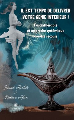 Il est temps de délivrer votre génie intérieur ! (eBook, ePUB) - Atlan, Béatrice