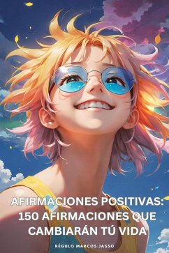 Afirmaciones Positivas (eBook, ePUB) - Marcos Jasso, Régulo