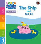 Learn with Peppa Phonics Level 1 Book 8 - The Ship and Get Fit (Phonics Reader) (eBook, ePUB)