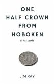 One Half Crown from Hoboken (eBook, ePUB)