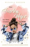 Dear Fearless Mujer, You Were Created for More (eBook, ePUB)