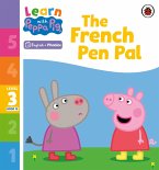Learn with Peppa Phonics Level 3 Book 15 - The French Pen Pal (Phonics Reader) (eBook, ePUB)