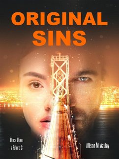 Original Sins (Once Upon A Future, #3) (eBook, ePUB) - Azulay, Allison M.