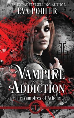 Vampire Addiction - Pohler, Eva