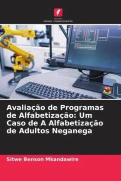 Avaliação de Programas de Alfabetização: Um Caso de A Alfabetização de Adultos Neganega - Mkandawire, Sitwe Benson