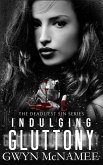 Indulging Gluttony (The Deadliest Sin Series, #21) (eBook, ePUB)