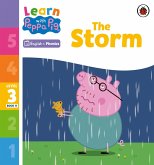 Learn with Peppa Phonics Level 3 Book 11 - The Storm (Phonics Reader) (eBook, ePUB)